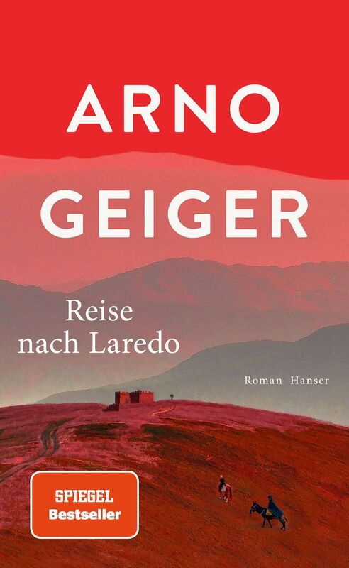 Geiger_Reise nach Laredo_cc24.indd / Hanser Verlag